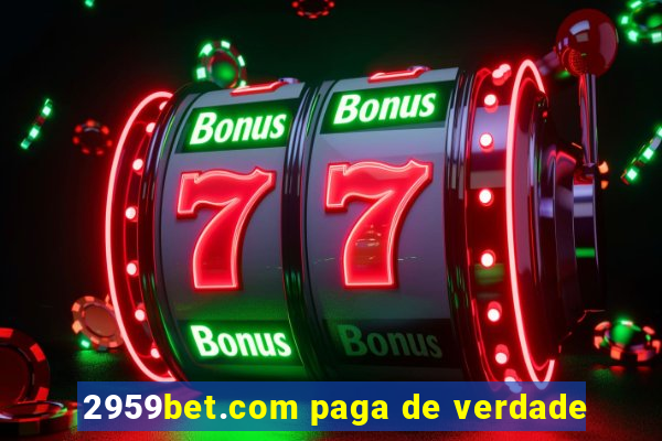 2959bet.com paga de verdade